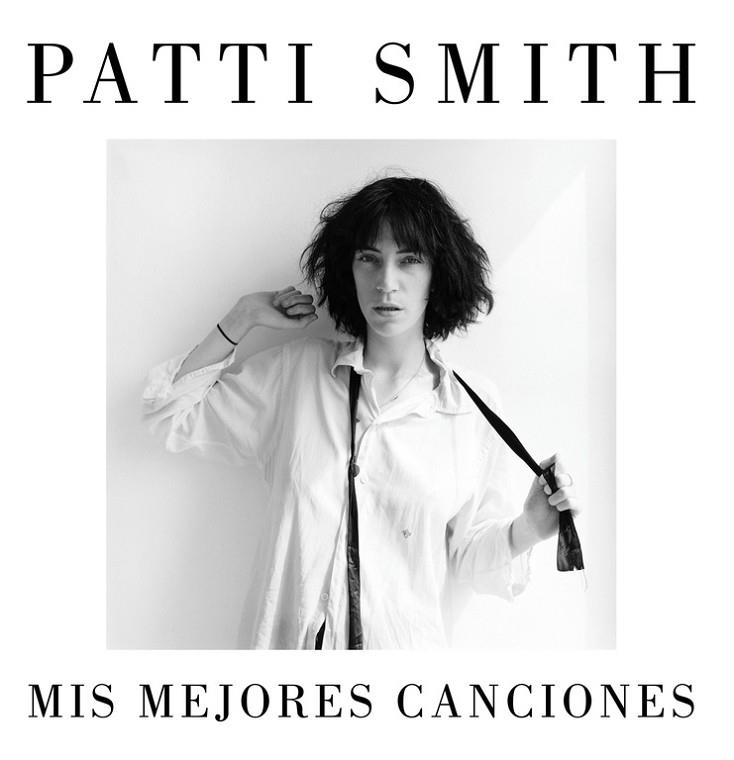 MIS MEJORES CANCIONES 1970 - 2015 | 9788426402455 | SMITH, PATTI | Llibreria Online de Vilafranca del Penedès | Comprar llibres en català