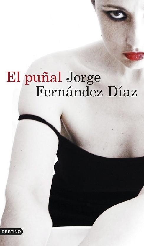 EL PUÑAL | 9788423350025 | FERNANDEZ DIAZ, JORGE | Llibreria Online de Vilafranca del Penedès | Comprar llibres en català