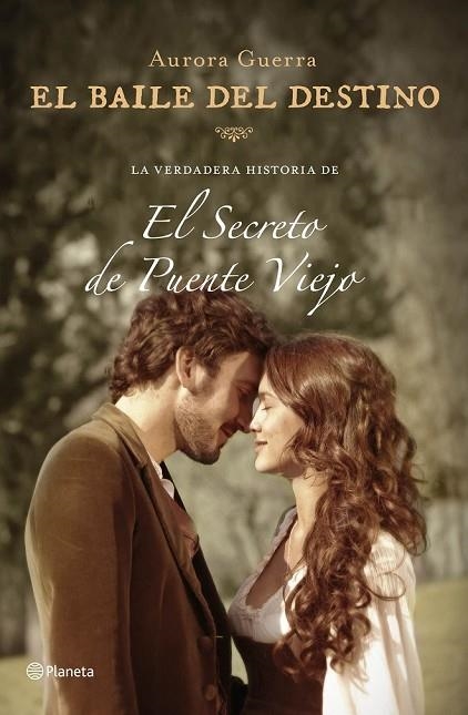 EL BAILE DEL DESTINO ( EL SECRETO DEL PUENTE VIEJO ) | 9788408147541 | GUERRA, AURORA / BALSA, ALEJANDRO | Llibreria Online de Vilafranca del Penedès | Comprar llibres en català