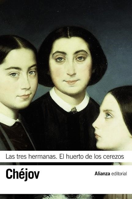 LAS TRES HERMANAS EL HUERTO DE LOS CEREZOS | 9788491041801 | CHÉJOV, ANTON | Llibreria L'Odissea - Libreria Online de Vilafranca del Penedès - Comprar libros