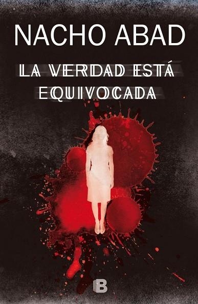 LA VERDAD ESTÁ EQUIVOCADA | 9788466658232 | ABAD, NACHO | Llibreria Online de Vilafranca del Penedès | Comprar llibres en català