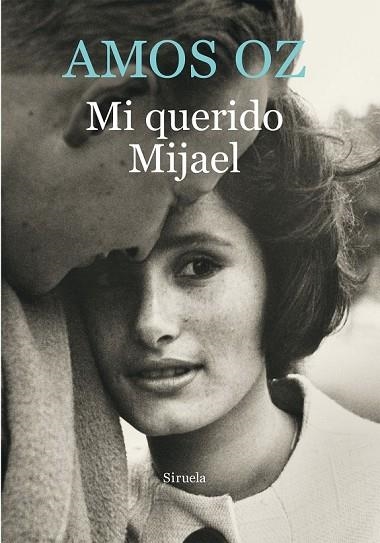 MI QUERIDO MIJAEL | 9788416465156 | OZ, AMOS | Llibreria Online de Vilafranca del Penedès | Comprar llibres en català