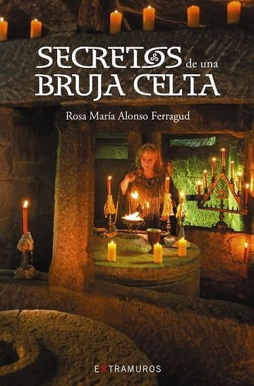 SECRETOS DE UNA BRUJA CELTA | 9788499149516 | ALONSO FERRAGUD, ROSA MARÍA | Llibreria Online de Vilafranca del Penedès | Comprar llibres en català