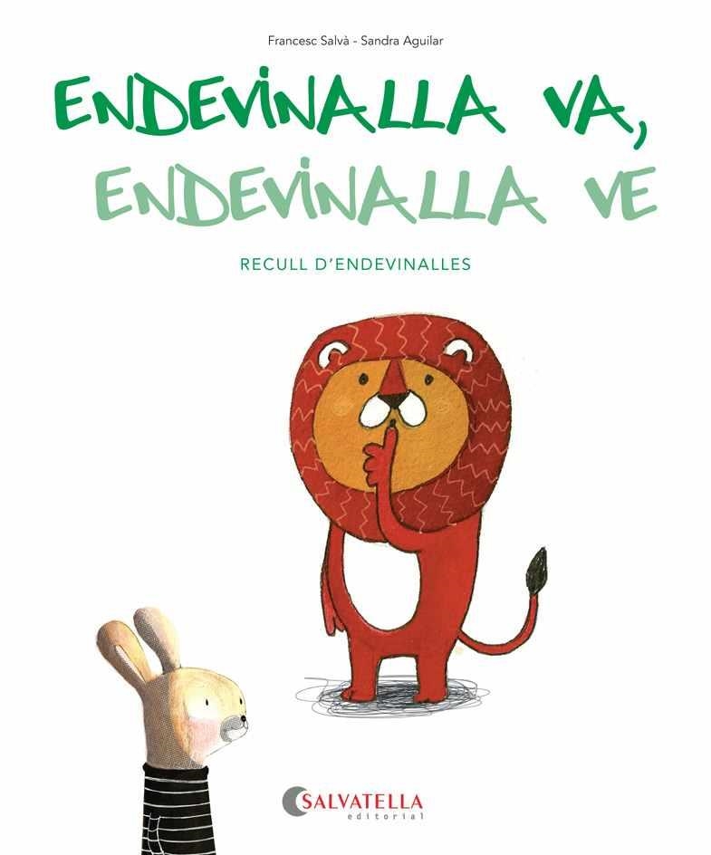 ENDEVINALLA VA ENDEVINALLA VE | 9788484129080 | SALVÁ RIBAS, FRANCESC | Llibreria Online de Vilafranca del Penedès | Comprar llibres en català