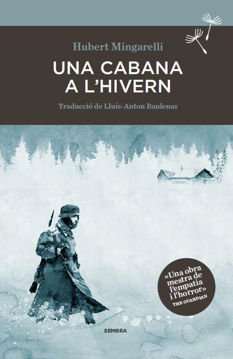 UNA CABANA A L'HIVERN | 9788494373671 | MINGARELLI, HUBERT | Llibreria Online de Vilafranca del Penedès | Comprar llibres en català