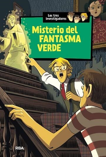 LOS TRES INVESTIGADORES 4 MISTERIO DEL FANTASMA VERDE | 9788427208353 | ARTHUR , ROBERT | Llibreria Online de Vilafranca del Penedès | Comprar llibres en català