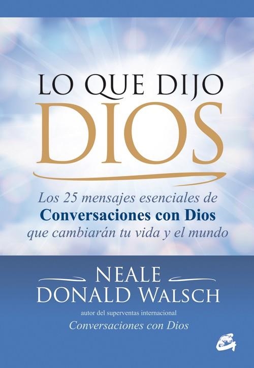 LO QUE DIJO DIOS | 9788484455226 | DONALD WALSCH, NEALE | Llibreria Online de Vilafranca del Penedès | Comprar llibres en català