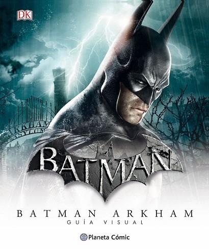 BATMAN ARKHAM GUÍA VISUAL DEFINITIVA | 9788416401857 | AA. VV. | Llibreria Online de Vilafranca del Penedès | Comprar llibres en català