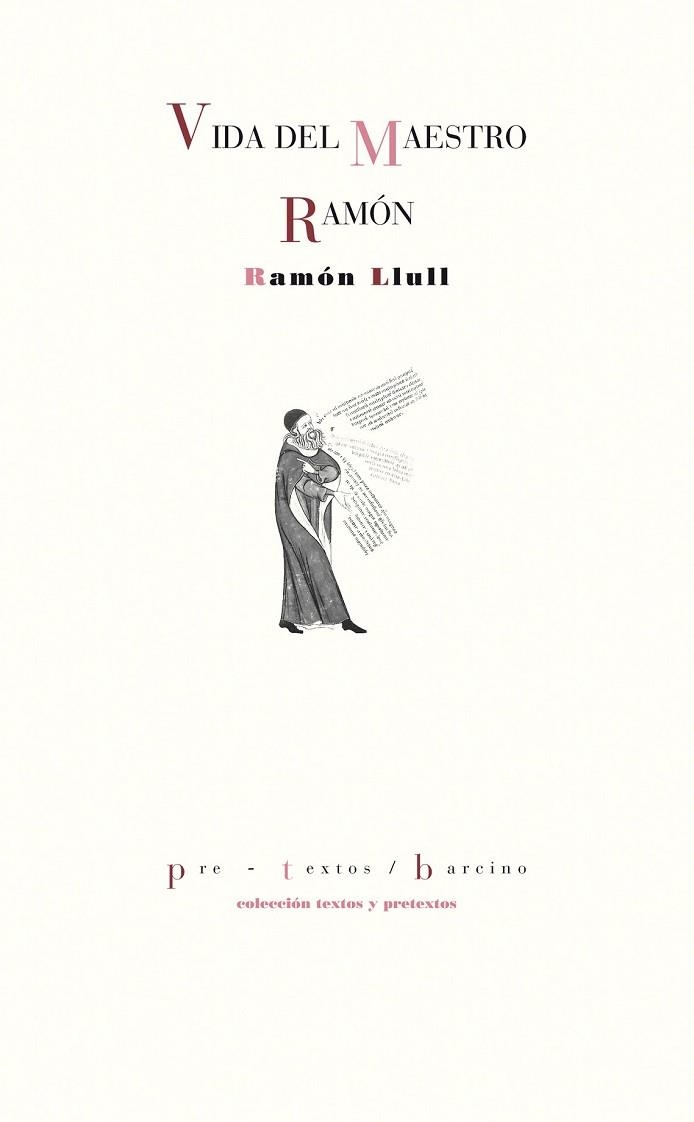 VIDA DEL MAESTRO RAMÓN | 9788416453290 | LLULL, RAMÓN | Llibreria Online de Vilafranca del Penedès | Comprar llibres en català