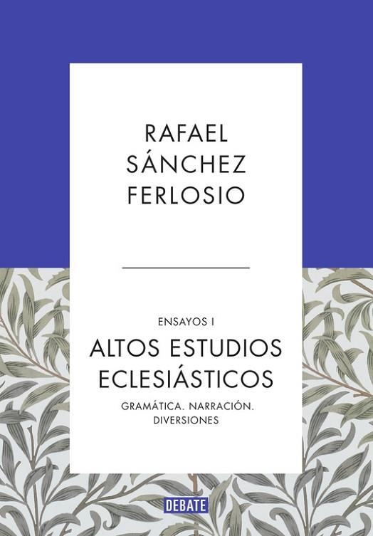 ALTOS ESTUDIOS ECLESIÁSTICOS (ENSAYOS 1) | 9788499925523 | SÁNCHEZ FERLOSIO,RAFAEL | Llibreria Online de Vilafranca del Penedès | Comprar llibres en català