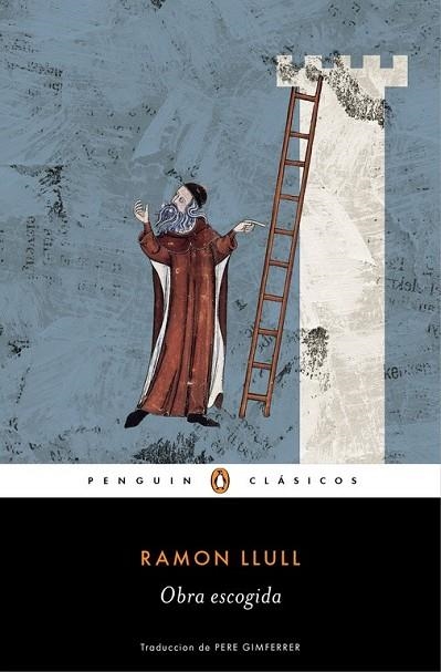 OBRA ESCOGIDA | 9788491051855 | LLULL, RAMON | Llibreria Online de Vilafranca del Penedès | Comprar llibres en català