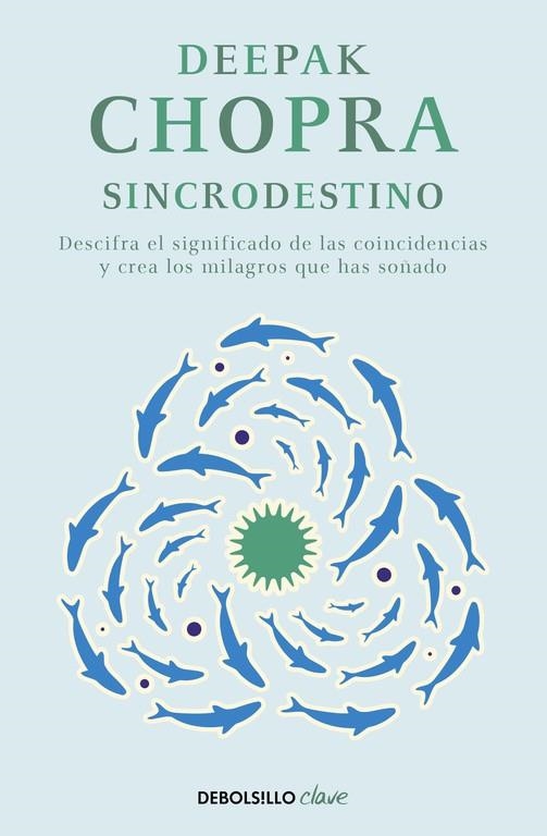 SINCRODESTINO | 9788466331937 | CHOPRA, DEEPAK | Llibreria L'Odissea - Libreria Online de Vilafranca del Penedès - Comprar libros