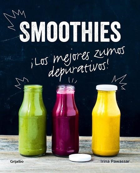 SMOOTHIES LOS MEJORES ZUMOS DEPURATIVOS | 9788416449026 | PAWASSAR, IRINA | Llibreria Online de Vilafranca del Penedès | Comprar llibres en català