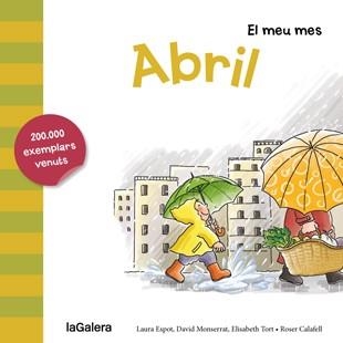 ABRIL | 9788424655754 | ESPOT, LAURA / MONSERRAT, DAVID / TORT, ELISABETH | Llibreria Online de Vilafranca del Penedès | Comprar llibres en català