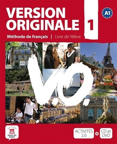 VERSION ORIGINALE A1 - LIBRO DEL ALUMNO + CD + DVD | 9788484435600 | DENYER, MONIQUE/GARMENDIA, AGUSTÍN/LIONS-OLIVIÉRI, MARIE-LAURE | Llibreria Online de Vilafranca del Penedès | Comprar llibres en català