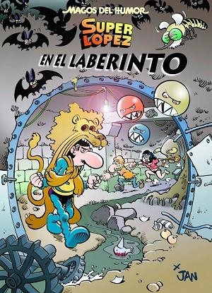 SUPER LOPEZ EN EL LABERINTO | 9788466658379 | LÓPEZ FERNÁNDEZ, JUAN | Llibreria Online de Vilafranca del Penedès | Comprar llibres en català