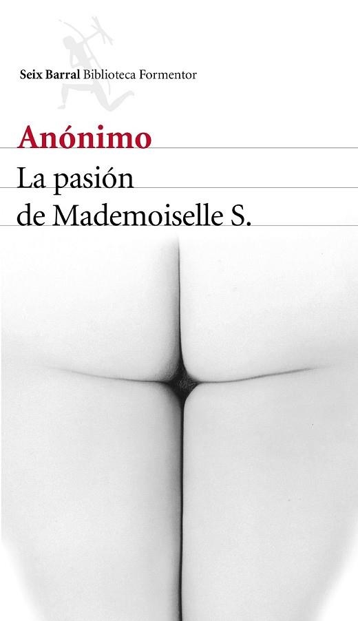 LA PASIÓN DE MADEMOISELLE S. | 9788432225703 | ANÓNIMO | Llibreria Online de Vilafranca del Penedès | Comprar llibres en català