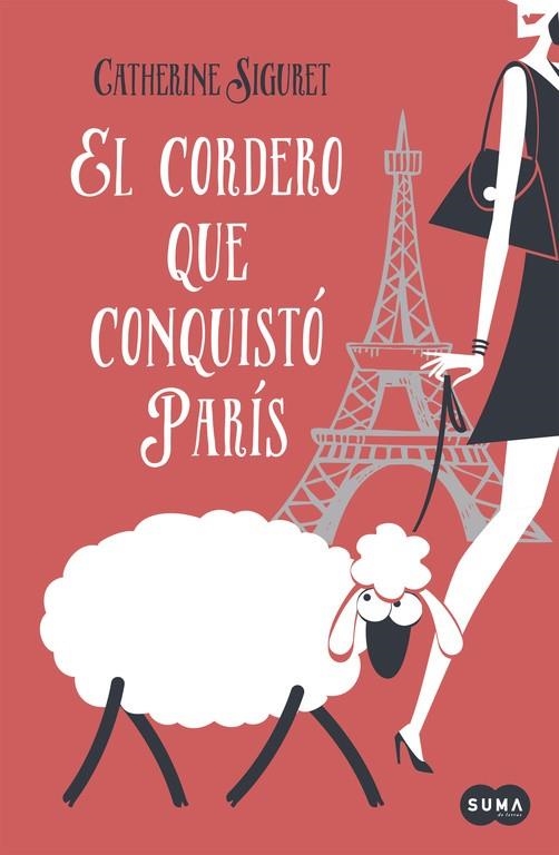 EL CORDERO QUE CONQUISTÓ PARÍS | 9788483658246 | SIGURET, CATHERINE | Llibreria Online de Vilafranca del Penedès | Comprar llibres en català