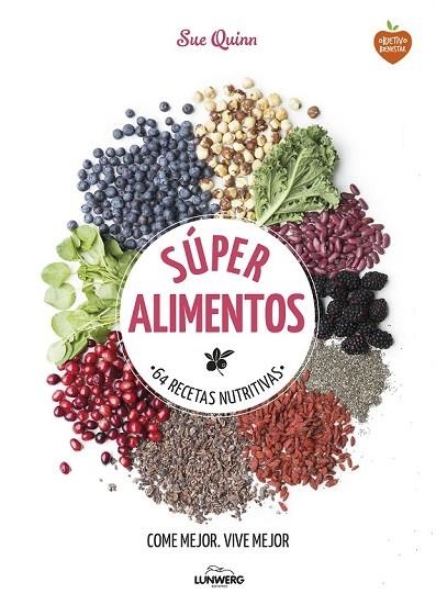 SÚPER ALIMENTOS | 9788416489169 | QUINN, SUE | Llibreria Online de Vilafranca del Penedès | Comprar llibres en català