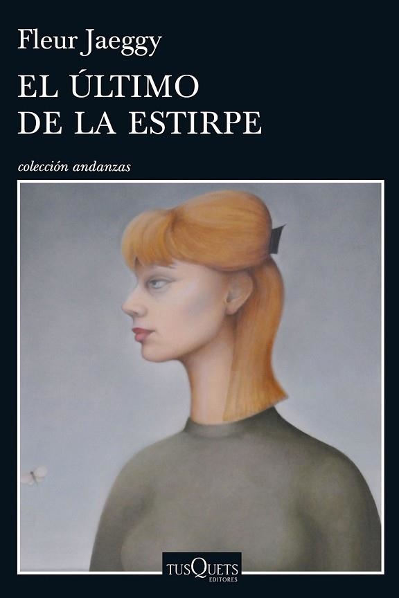 EL ÚLTIMO DE LA ESTIRPE | 9788490662076 | JAEGGY, FLEUR | Llibreria Online de Vilafranca del Penedès | Comprar llibres en català