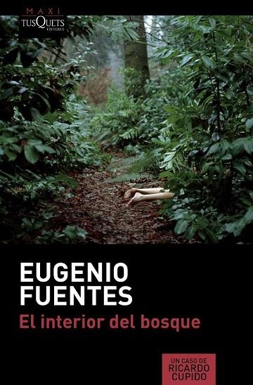 EL INTERIOR DEL BOSQUE | 9788490662069 | FUENTES, ANTONIO | Llibreria Online de Vilafranca del Penedès | Comprar llibres en català