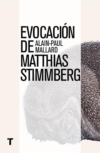 EVOCACIÓN DE MATTHIAS STTIMBERG | 9788416142170 | MAILLARD, ALAIN-PAUL | Llibreria Online de Vilafranca del Penedès | Comprar llibres en català