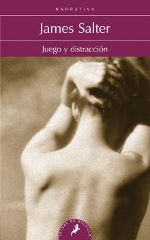 JUEGO Y DISTRACCIÓN | 9788498387315 | SALTER, JAMES | Llibreria L'Odissea - Libreria Online de Vilafranca del Penedès - Comprar libros