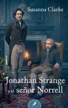 JONATHAN STRANGE Y EL SEÑOR NORRELL | 9788498387308 | CLARKE, SUSANNA | Llibreria Online de Vilafranca del Penedès | Comprar llibres en català