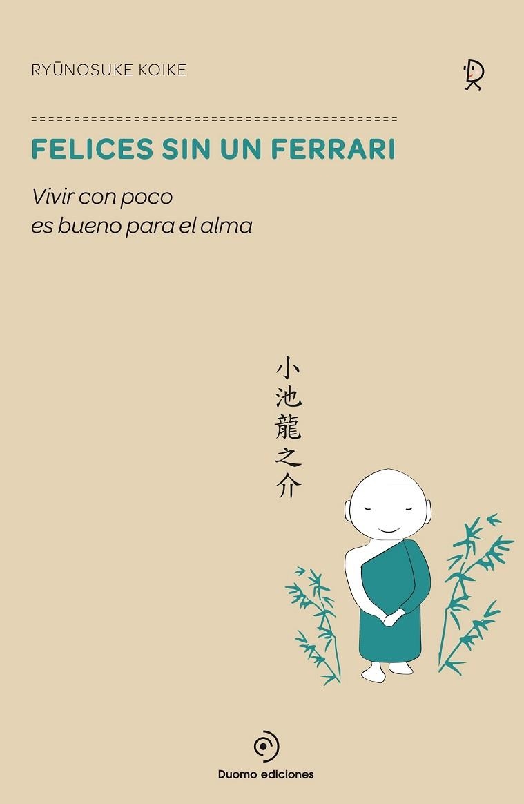 FELICES SIN UN FERRARI | 9788416261499 | KOYKE, RYUNOSUKE | Llibreria Online de Vilafranca del Penedès | Comprar llibres en català