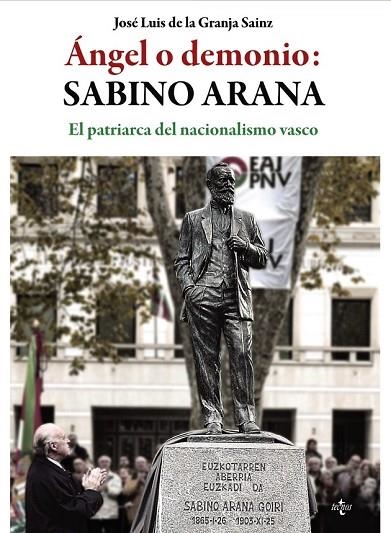 ÁNGEL O DEMONIO SABINO ARANA | 9788430966998 | GRANJA SAINZ, JOSÉ LUIS DE LA | Llibreria Online de Vilafranca del Penedès | Comprar llibres en català