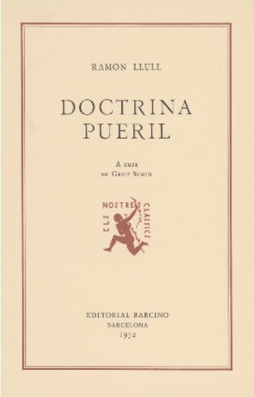 DOCTRINA PUERIL | 9788472260863 | LLULL, RAMON | Llibreria Online de Vilafranca del Penedès | Comprar llibres en català