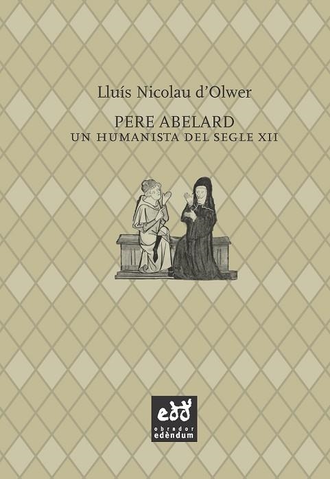 PERE ABELARD | 9788494315848 | D'OLWER, LLUIS NICOLAU | Llibreria Online de Vilafranca del Penedès | Comprar llibres en català