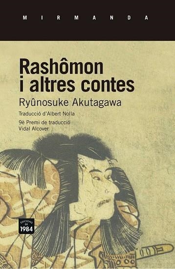 RASHÔMON I ALTRES CONTES | 9788415835721 | AKUTAGAWA, RYUNOSUKE, AKUTAGAWA | Llibreria L'Odissea - Libreria Online de Vilafranca del Penedès - Comprar libros