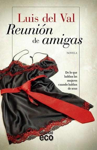 REUNIÓN DE AMIGAS | 9788490673546 | DEL VAL, LUIS | Llibreria Online de Vilafranca del Penedès | Comprar llibres en català