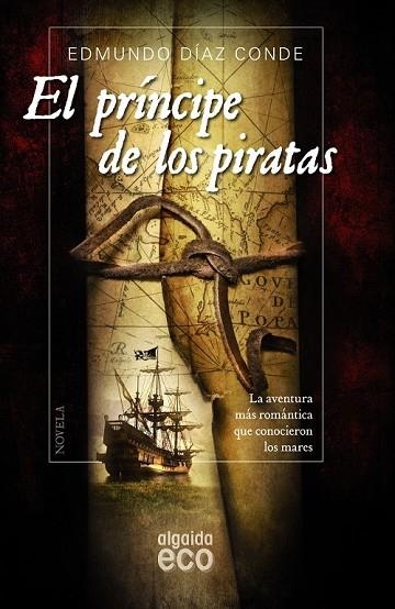 EL PRÍNCIPE DE LOS PIRATAS | 9788490673492 | DÍAZ CONDE, EDMUNDO | Llibreria Online de Vilafranca del Penedès | Comprar llibres en català