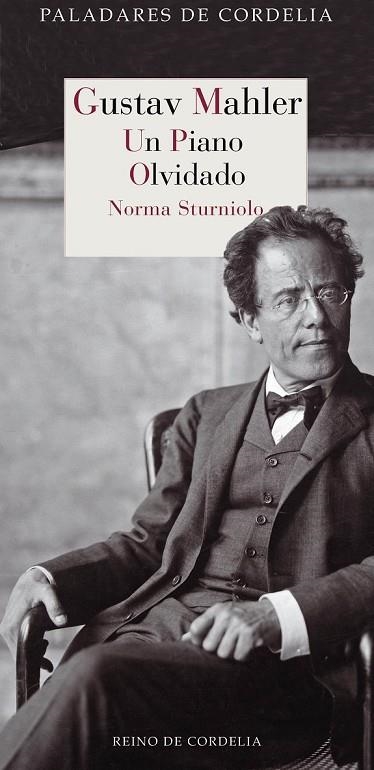 GUSTAV MAHLER UN PIANO OLVIDADO | 9788415973737 | STURNIOLO, NORMA | Llibreria Online de Vilafranca del Penedès | Comprar llibres en català