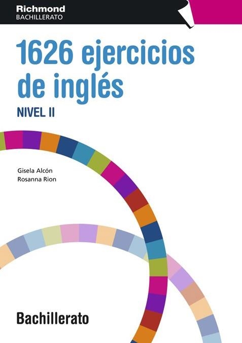 1626 EJERCICIOS DE INGLÉS | 9788466812672 | ALVON VIDAL, GISELA/RION TETAS, ROSANNA | Llibreria Online de Vilafranca del Penedès | Comprar llibres en català