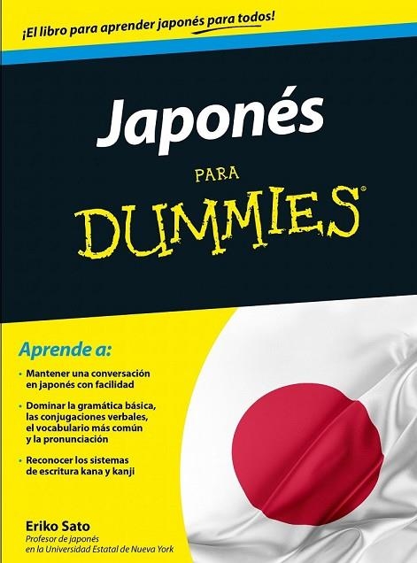 JAPONÉS PARA DUMMIES | 9788432902659 | SATO, ERIKO | Llibreria L'Odissea - Libreria Online de Vilafranca del Penedès - Comprar libros