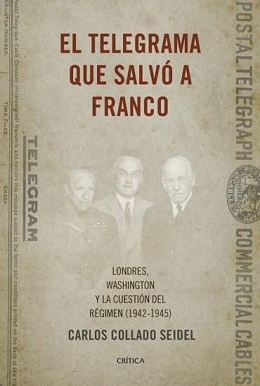 EL TELEGRAMA QUE SALVÓ A FRANCO | 9788498929041 | COLLADO, CARLOS | Llibreria Online de Vilafranca del Penedès | Comprar llibres en català