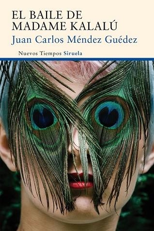 EL BAILE DE MADAME KALALÚ | 9788416465897 | MÉNDEZ GUÉDEZ, JUAN CARLOS | Llibreria Online de Vilafranca del Penedès | Comprar llibres en català