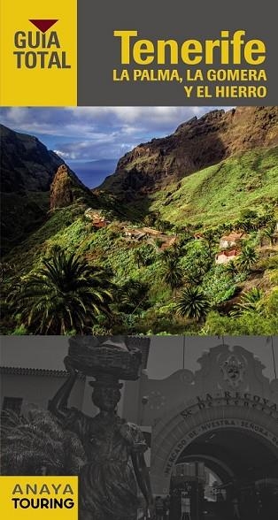 TENERIFE LA PALMA LA GOMERA Y EL HIERRO 2016 | 9788499357140 | AA. VV. | Llibreria Online de Vilafranca del Penedès | Comprar llibres en català