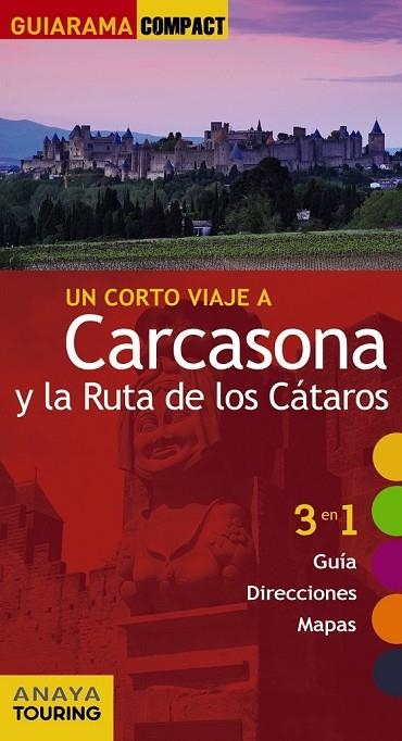 CARCASONA Y LA RUTA DE LOS CÁTAROS 2016 | 9788499358161 | SÁNCHEZ RUIZ, FRANCISCO | Llibreria L'Odissea - Libreria Online de Vilafranca del Penedès - Comprar libros