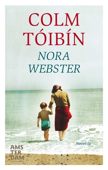 NORA WEBSTER | 9788415645887 | TÓIBÍN, COLM | Llibreria Online de Vilafranca del Penedès | Comprar llibres en català