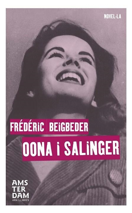 OONA I SALINGER | 9788415645863 | BEIGBEDER, FRÉDÉRIC | Llibreria L'Odissea - Libreria Online de Vilafranca del Penedès - Comprar libros