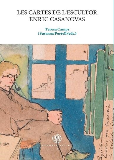 LES CARTES DE L'ESCULTOR ENRIC CASANOVAS | 9788447539284 | CAMPS, TERESA | Llibreria Online de Vilafranca del Penedès | Comprar llibres en català