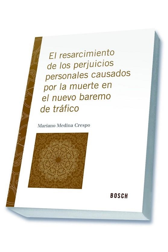 EL RESARCIMIENTO DE LOS PERJUICIOS PERSONALES CAUSADOS POR LA MUERTE EN EL NUEVO | 9788490900970 | MEDINA CRESPO, MARIANO | Llibreria Online de Vilafranca del Penedès | Comprar llibres en català