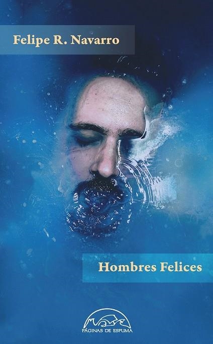 HOMBRES FELICES | 9788483931950 | NAVARRO, FELIPE R. | Llibreria Online de Vilafranca del Penedès | Comprar llibres en català