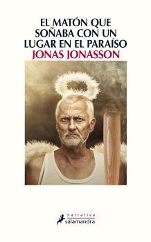 EL MATÓN QUE SOÑABA CON UN LUGAR EN EL PARAÍSO | 9788498387223 | JONASSON, JONAS | Llibreria Online de Vilafranca del Penedès | Comprar llibres en català