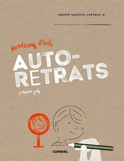 AUTORETRATS | 9788491010685 | GEIS, PATRICIA | Llibreria Online de Vilafranca del Penedès | Comprar llibres en català