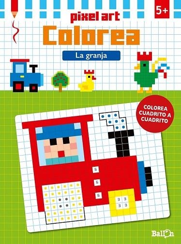 PIXEL ART COLOREA - LA GRANJA | 9789463070805 | BALLON | Llibreria Online de Vilafranca del Penedès | Comprar llibres en català